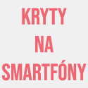 Kryty na smartfóny