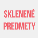 Sklenené predmety