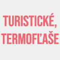 Turistické fľaše, termofľaše